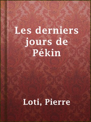 Les derniers jours de Pékin - ebook
